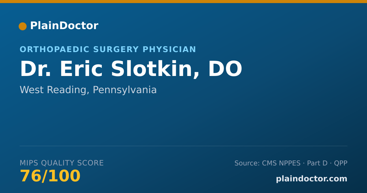 Shareable card for Eric Slotkin, DO - Orthopaedic Surgery Physician, West Reading, PA