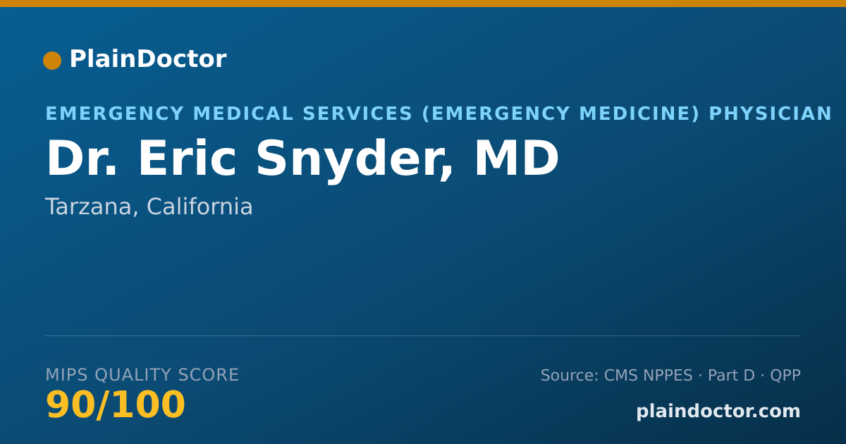 Shareable card for Eric Snyder, MD - Emergency Medical Services (Emergency Medicine) Physician, Tarzana, CA