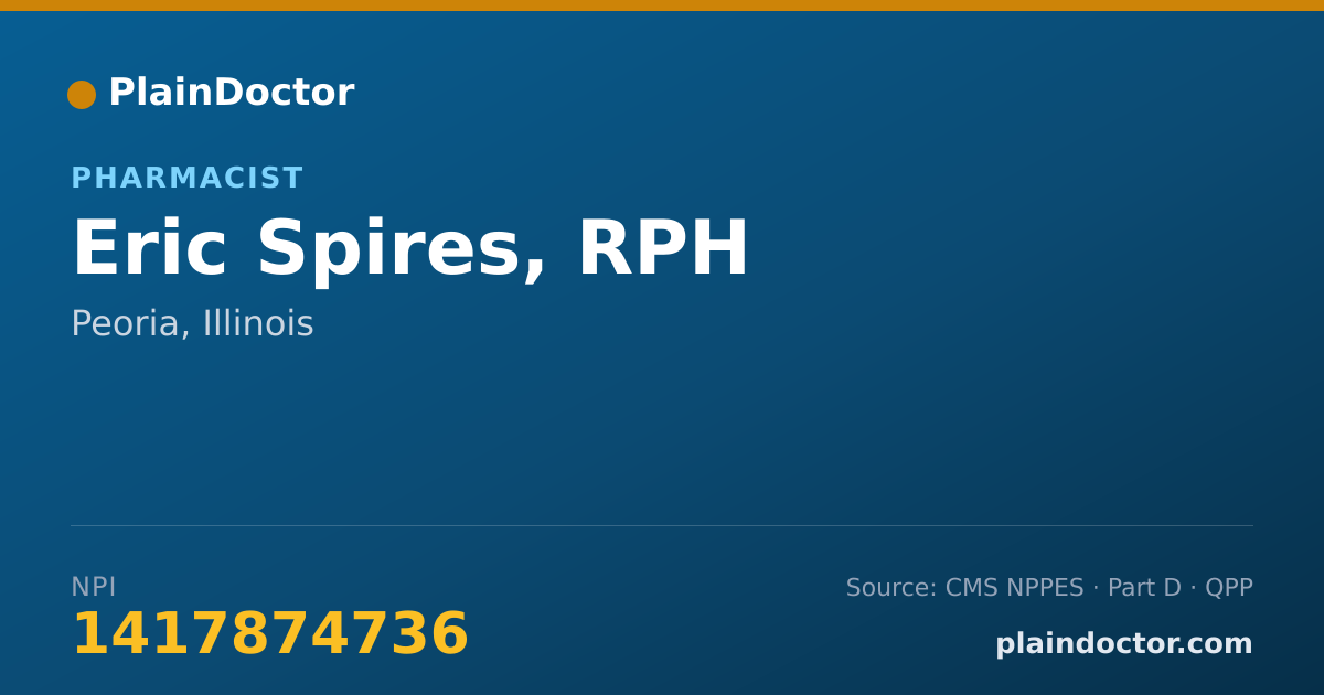 Shareable card for Eric Spires, RPH - Pharmacist, Peoria, IL