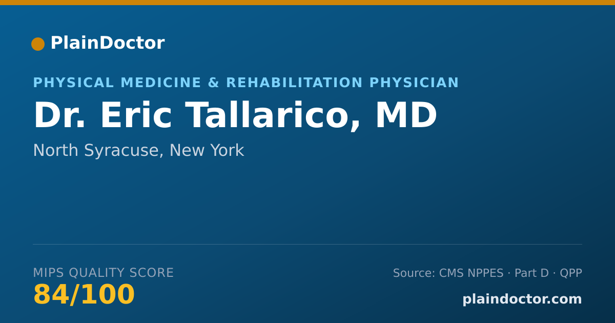 Shareable card for Eric Tallarico, MD - Physical Medicine & Rehabilitation Physician, North Syracuse, NY