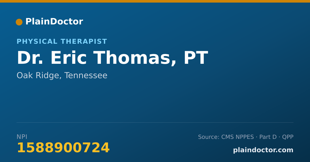 Shareable card for Eric Thomas, PT - Physical Therapist, Oak Ridge, TN