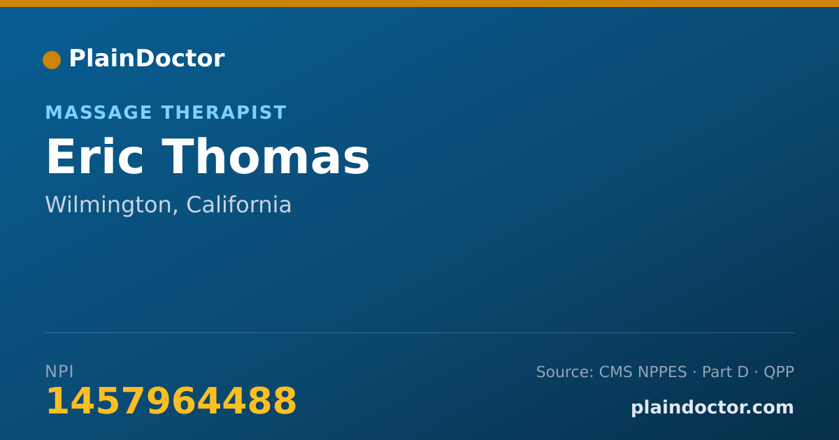 Shareable card for Eric Thomas - Massage Therapist, Wilmington, CA