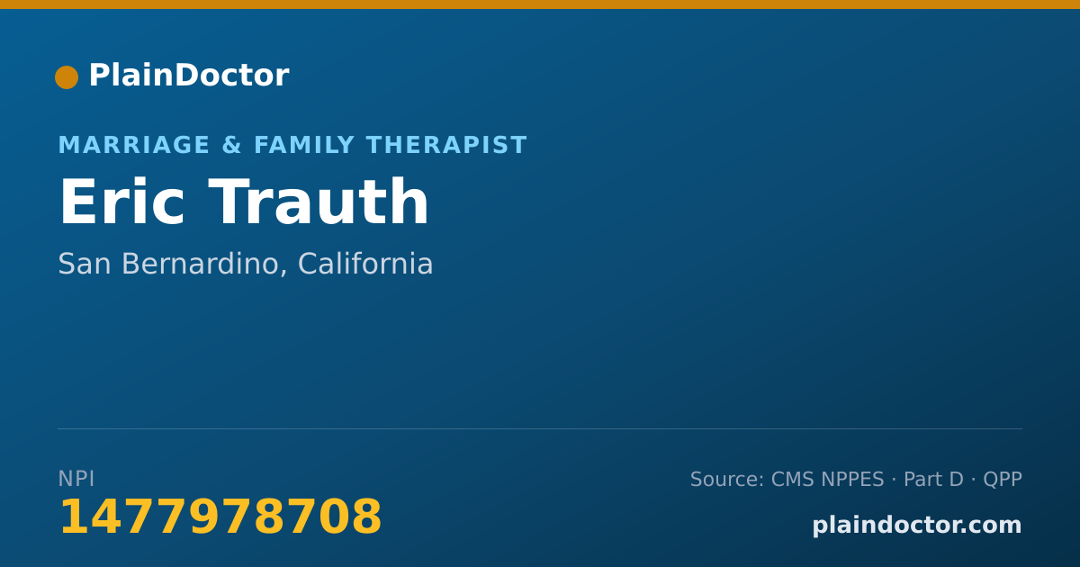 Shareable card for Eric Trauth - Marriage & Family Therapist, San Bernardino, CA