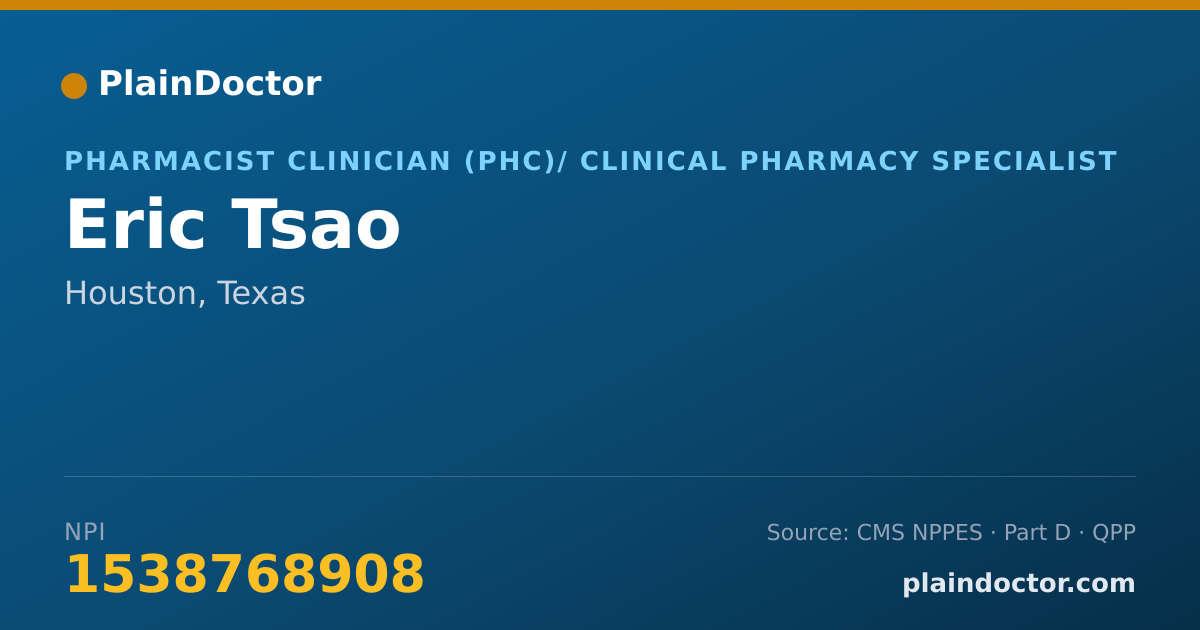 Shareable card for Eric Tsao - Pharmacist Clinician (PhC)/ Clinical Pharmacy Specialist, Houston, TX