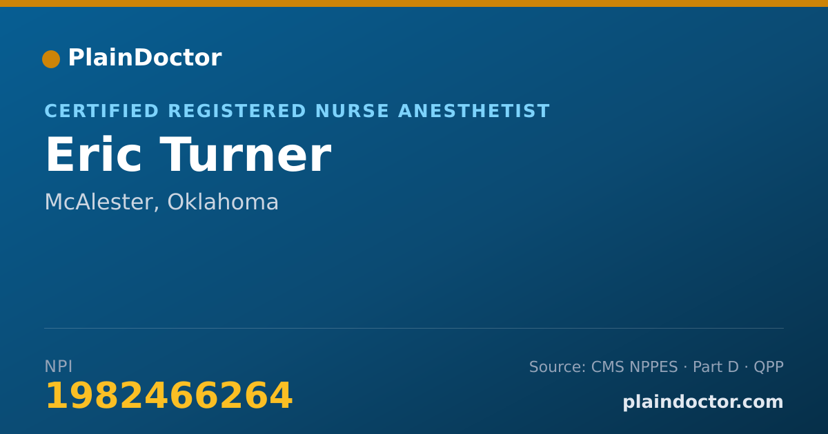 Shareable card for Eric Turner - Certified Registered Nurse Anesthetist, McAlester, OK