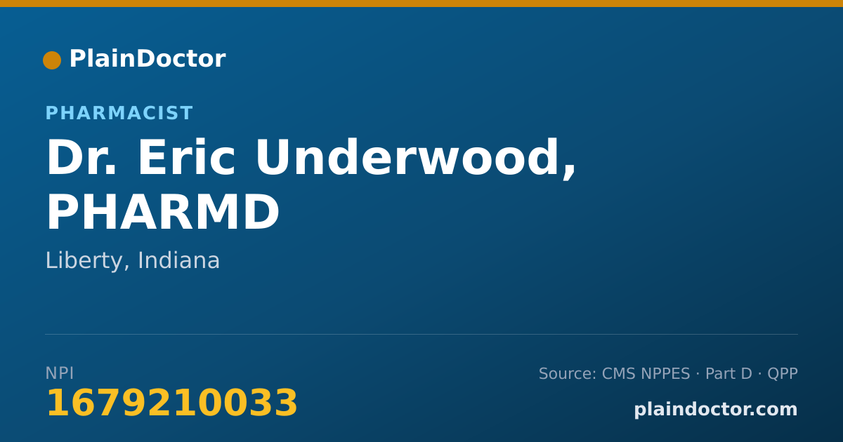 Shareable card for Eric Underwood, PHARMD - Pharmacist, Liberty, IN