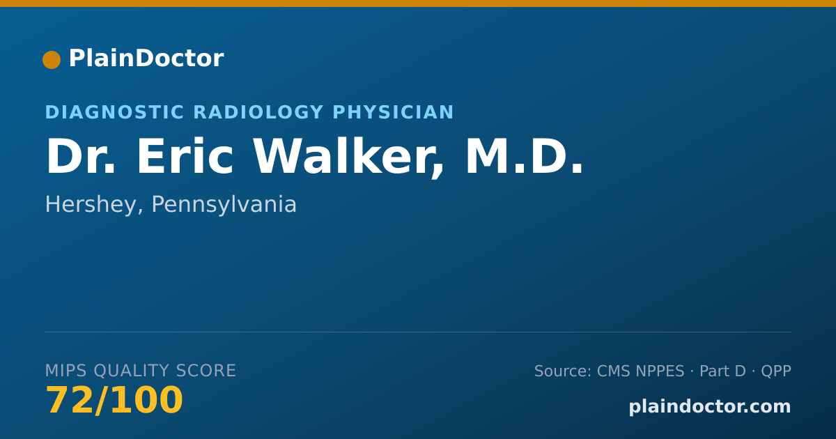 Shareable card for Eric Walker, M.D. - Diagnostic Radiology Physician, Hershey, PA