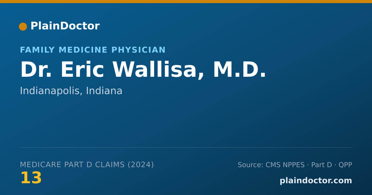 Shareable card for Eric Wallisa, M.D. - Family Medicine Physician, Indianapolis, IN