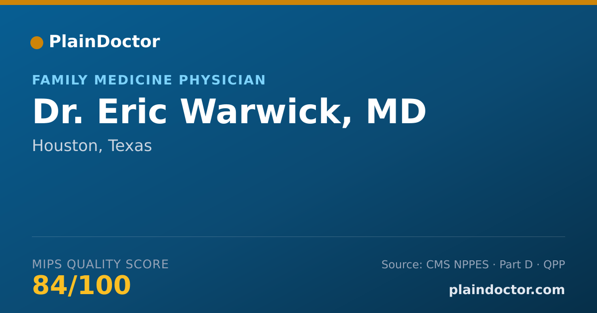 Shareable card for Eric Warwick, MD - Family Medicine Physician, Houston, TX