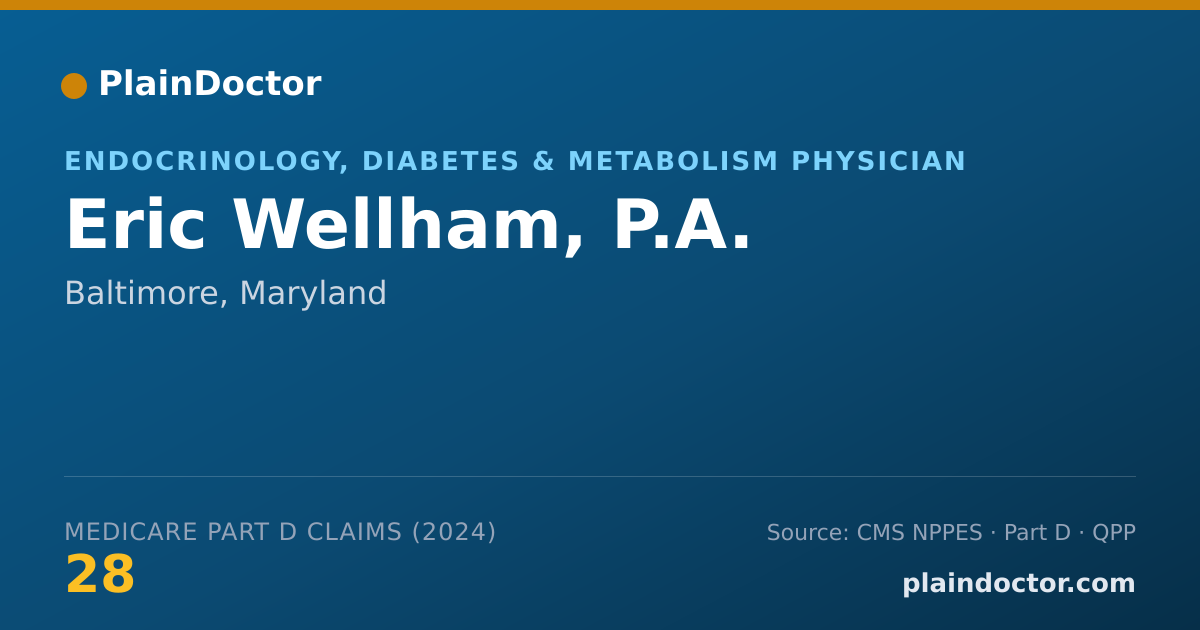 Shareable card for Eric Wellham, P.A. - Endocrinology, Diabetes & Metabolism Physician, Baltimore, MD