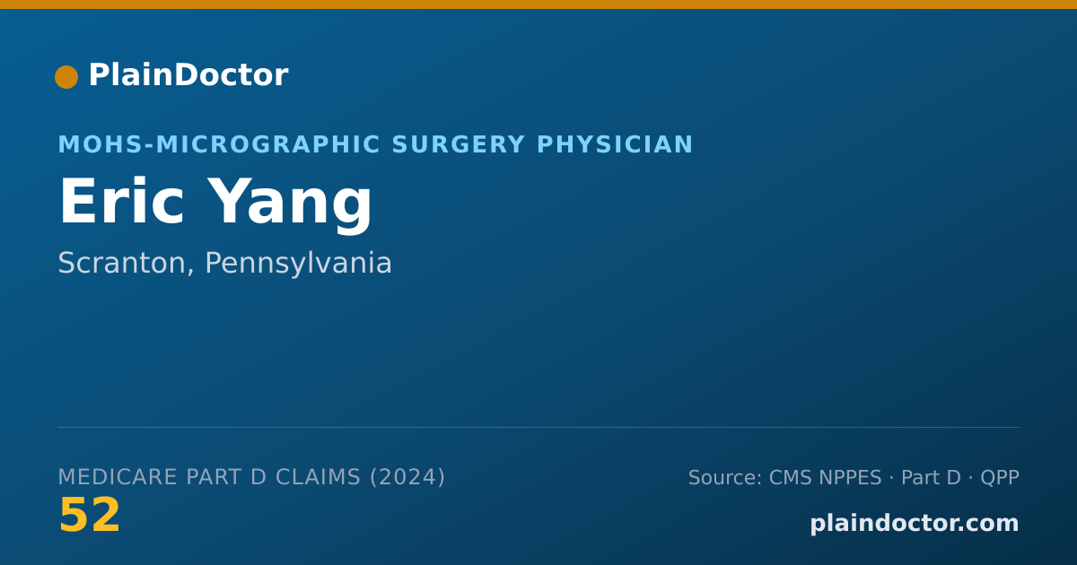 Shareable card for Eric Yang - MOHS-Micrographic Surgery Physician, Scranton, PA