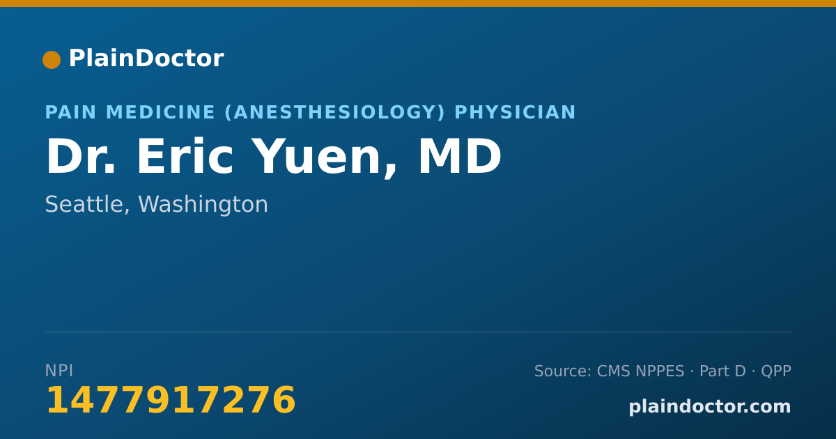 Shareable card for Eric Yuen, MD - Pain Medicine (Anesthesiology) Physician, Seattle, WA