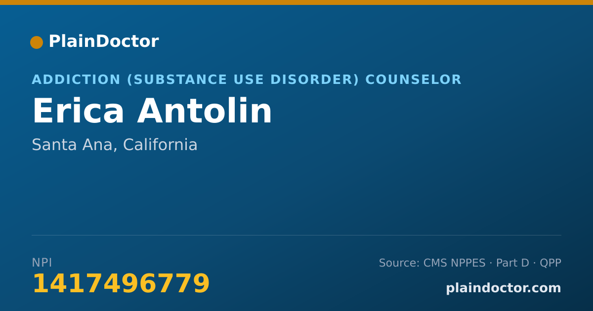 Shareable card for Erica Antolin - Addiction (Substance Use Disorder) Counselor, Santa Ana, CA
