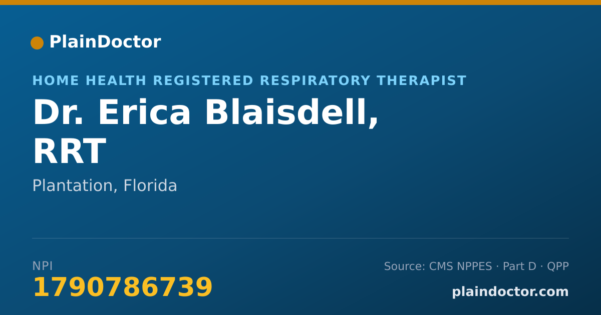 Shareable card for Erica Blaisdell, RRT - Home Health Registered Respiratory Therapist, Plantation, FL