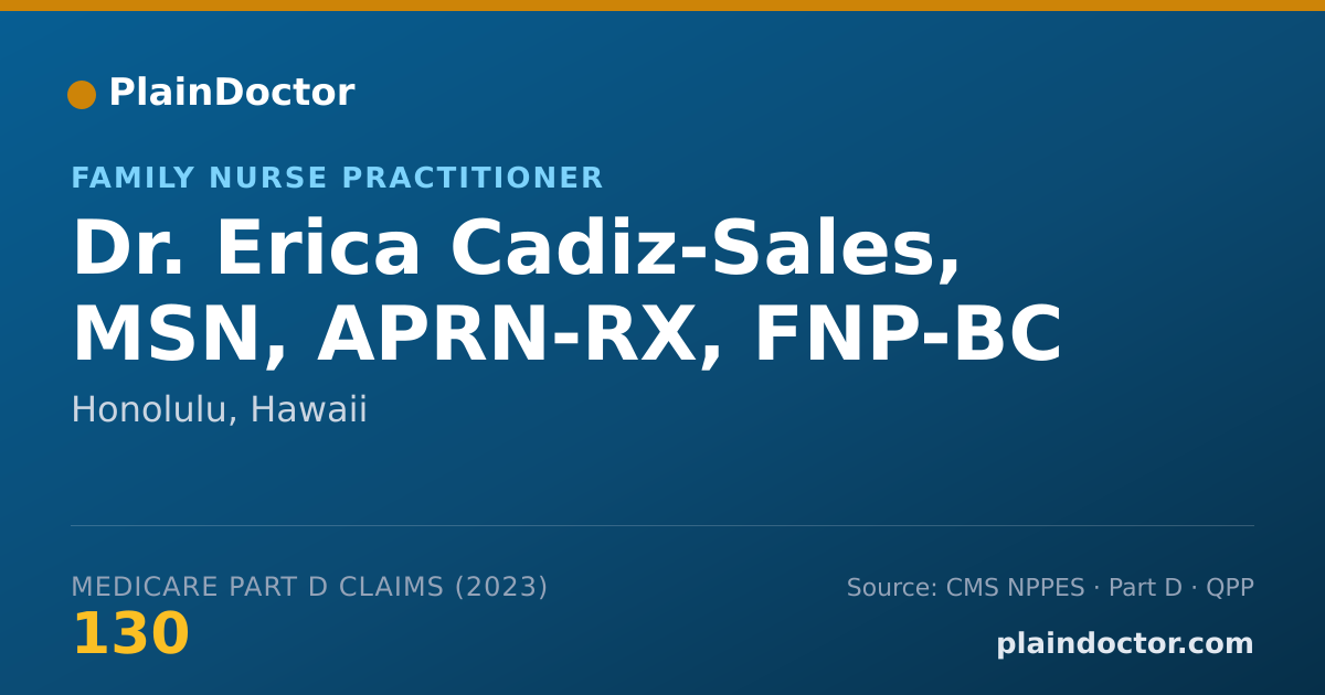 Shareable card for Erica Cadiz-Sales, MSN, APRN-RX, FNP-BC - Family Nurse Practitioner, Honolulu, HI