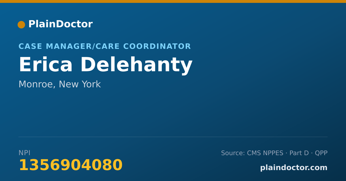 Shareable card for Erica Delehanty - Case Manager/Care Coordinator, Monroe, NY