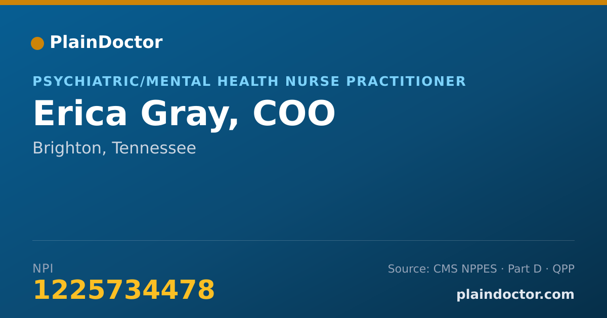 Shareable card for Erica Gray, COO - Psychiatric/Mental Health Nurse Practitioner, Brighton, TN