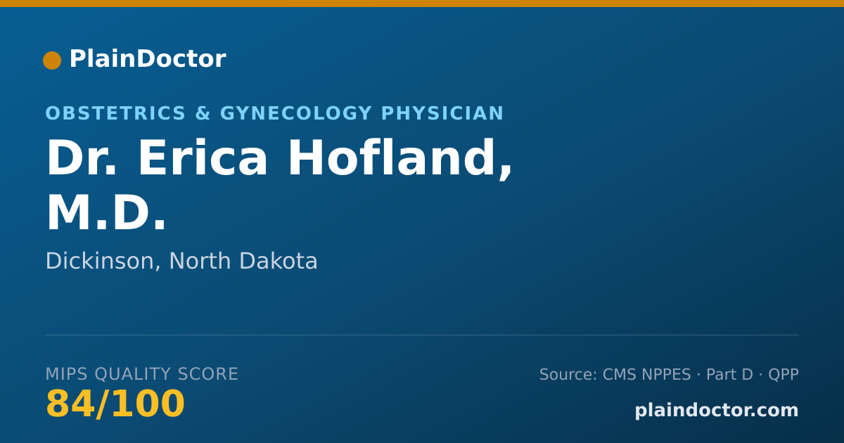 Shareable card for Erica Hofland, M.D. - Obstetrics & Gynecology Physician, Dickinson, ND