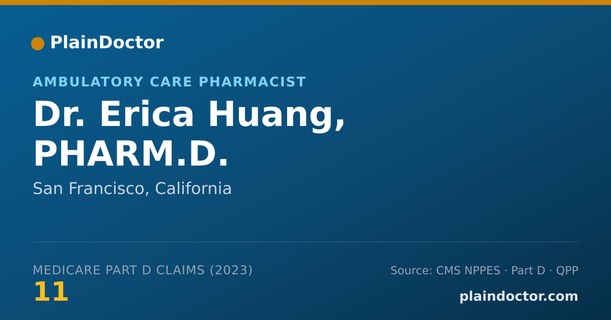Shareable card for Erica Huang, PHARM.D. - Ambulatory Care Pharmacist, San Francisco, CA