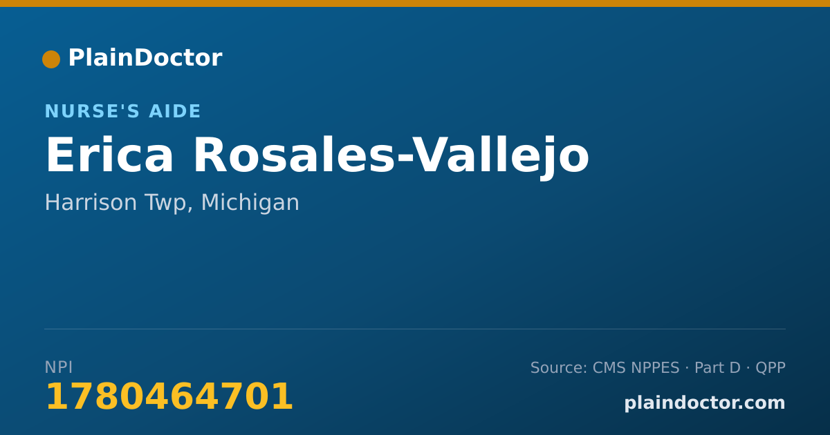 Shareable card for Erica Rosales-Vallejo - Nurse's Aide, Harrison Twp, MI