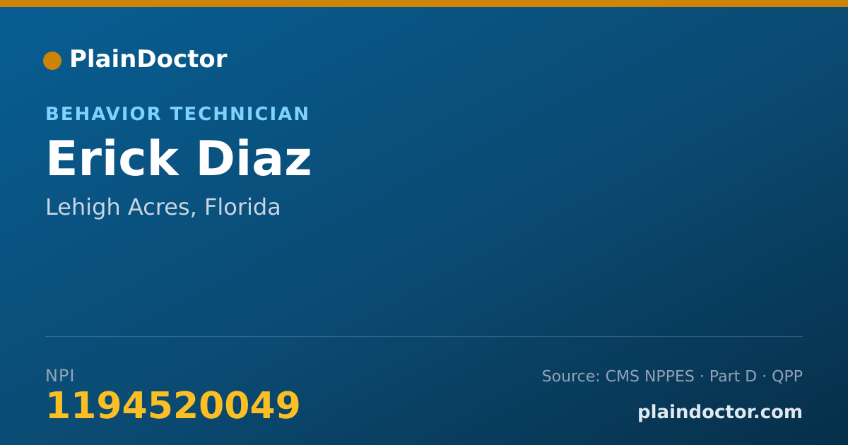Shareable card for Erick Diaz - Behavior Technician, Lehigh Acres, FL
