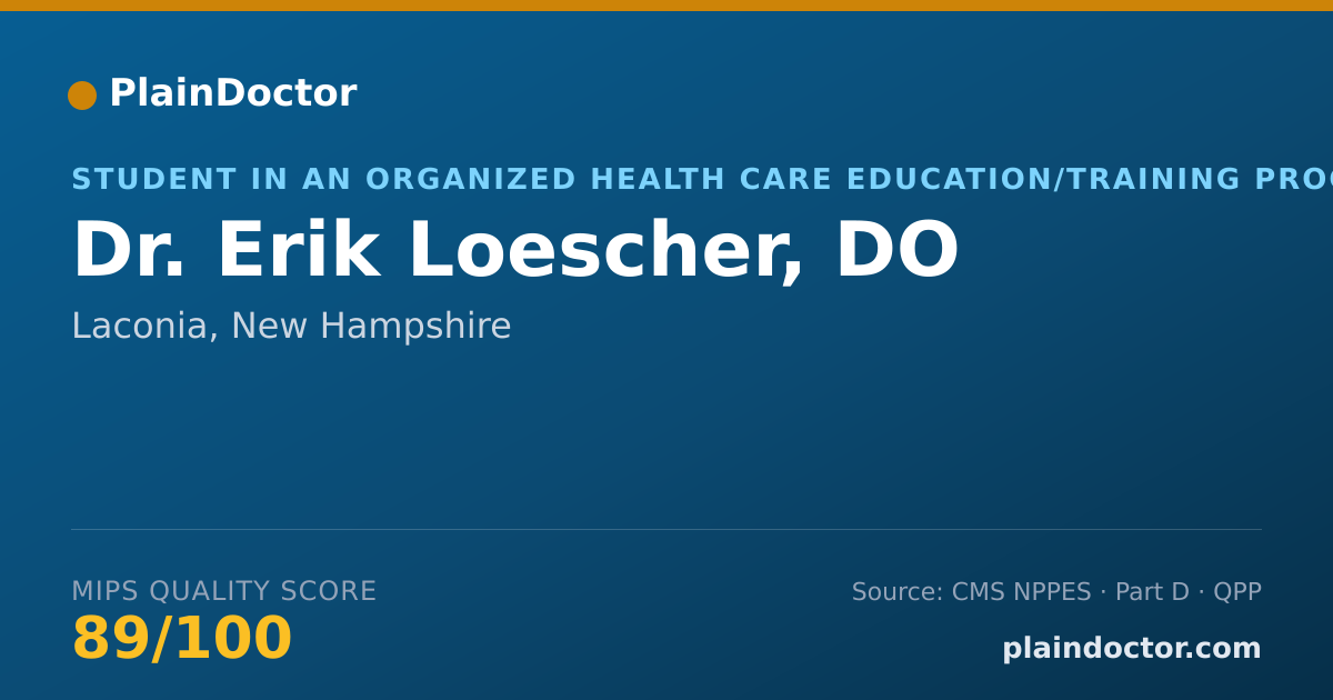 Shareable card for Erik Loescher, DO - Student in an Organized Health Care Education/Training Program, Laconia, NH