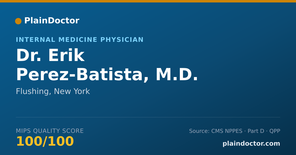 Shareable card for Erik Perez-Batista, M.D. - Internal Medicine Physician, Flushing, NY
