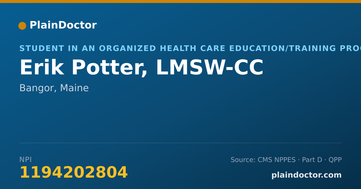 Shareable card for Erik Potter, LMSW-CC - Student in an Organized Health Care Education/Training Program, Bangor, ME