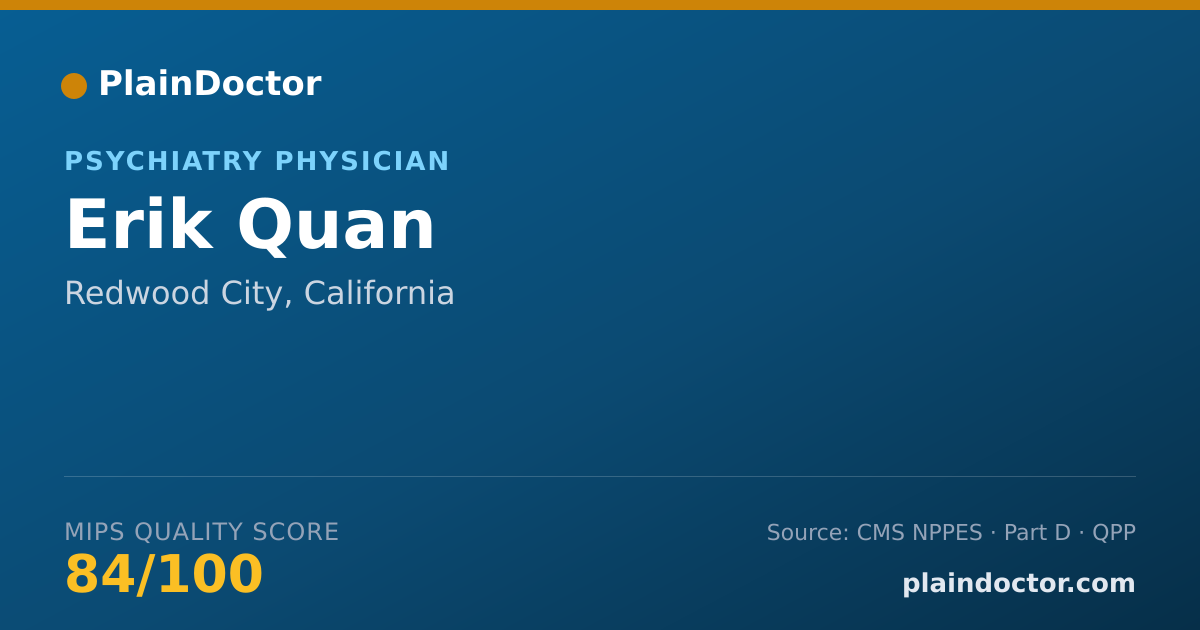 Shareable card for Erik Quan - Psychiatry Physician, Redwood City, CA