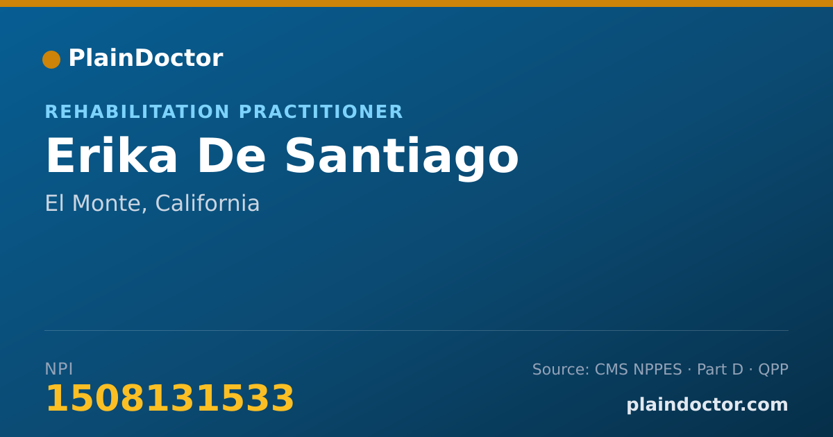 Shareable card for Erika De Santiago - Rehabilitation Practitioner, El Monte, CA