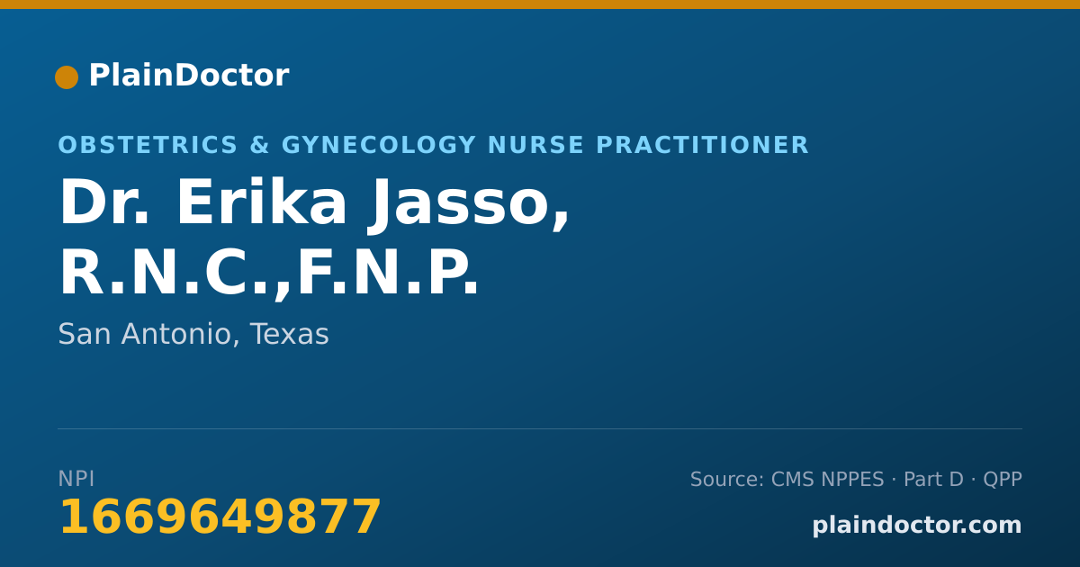 Shareable card for Erika Jasso, R.N.C.,F.N.P. - Obstetrics & Gynecology Nurse Practitioner, San Antonio, TX