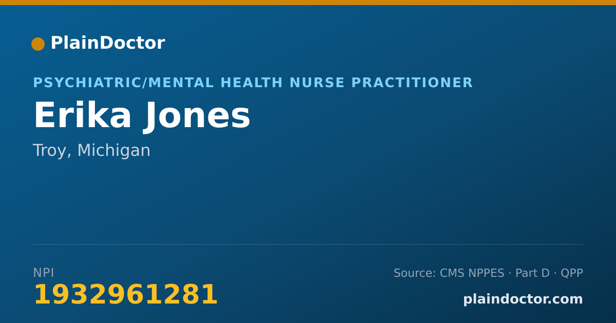 Shareable card for Erika Jones - Psychiatric/Mental Health Nurse Practitioner, Troy, MI