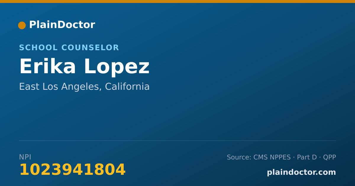 Shareable card for Erika Lopez - School Counselor, East Los Angeles, CA
