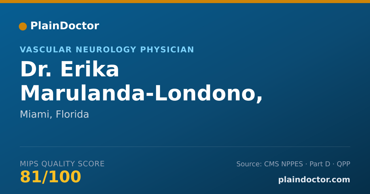 Shareable card for Erika Marulanda-Londono, M.D. - Vascular Neurology Physician, Miami, FL