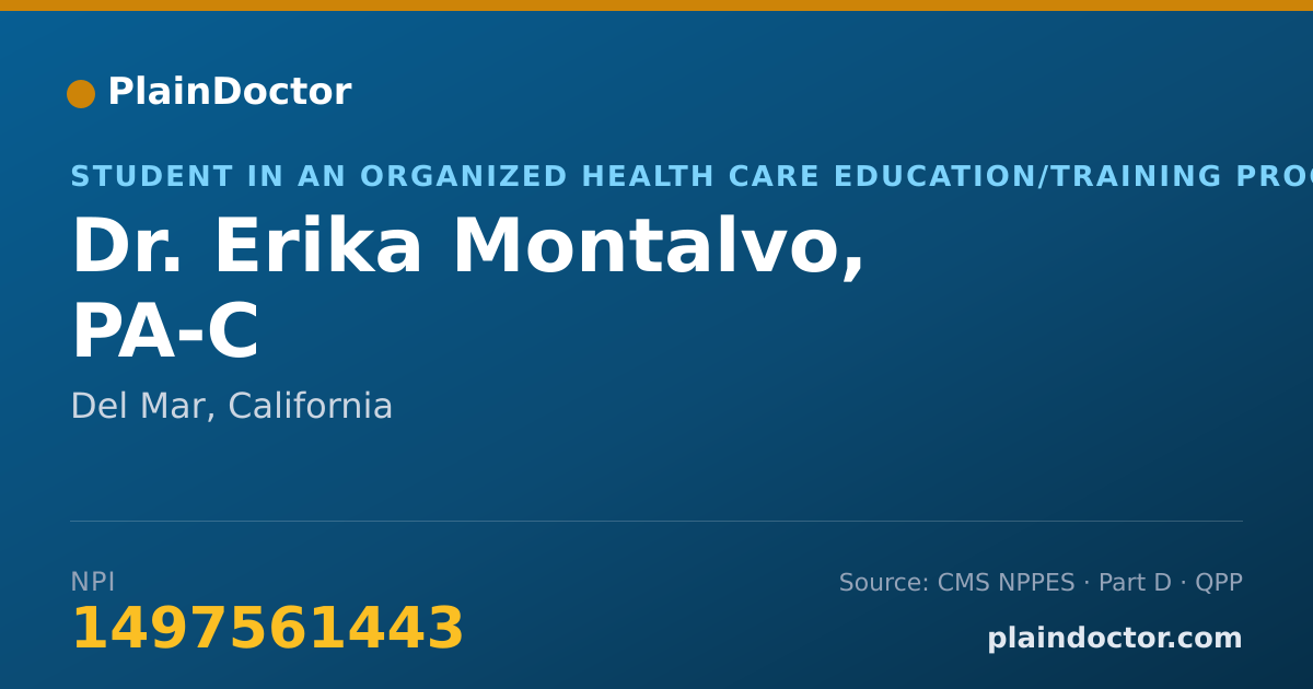Shareable card for Erika Montalvo, PA-C - Student in an Organized Health Care Education/Training Program, Del Mar, CA