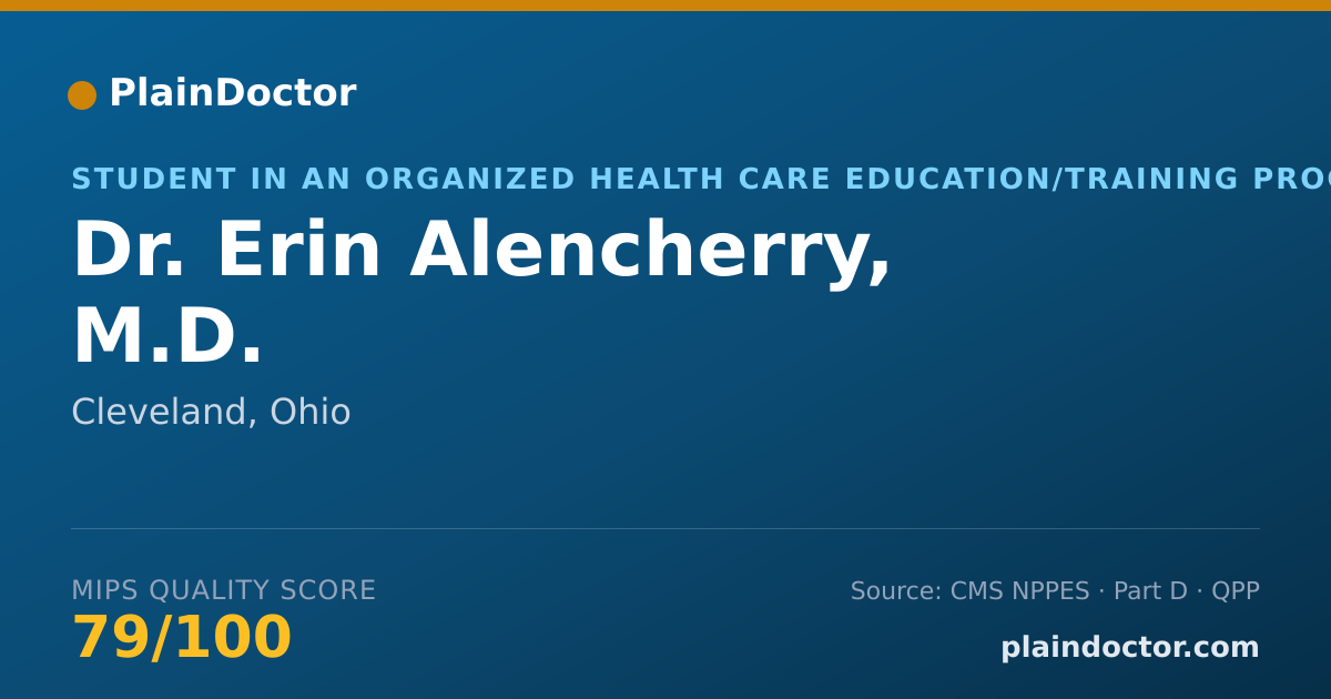 Shareable card for Erin Alencherry, M.D. - Student in an Organized Health Care Education/Training Program, Cleveland, OH