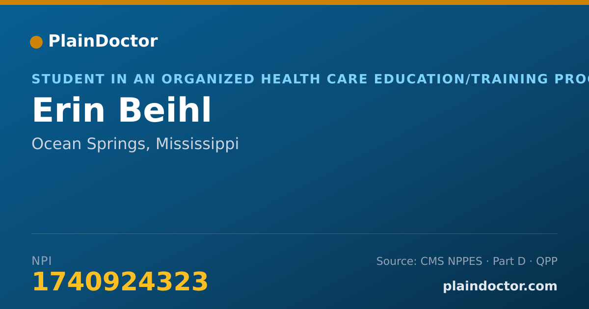 Shareable card for Erin Beihl - Student in an Organized Health Care Education/Training Program, Ocean Springs, MS