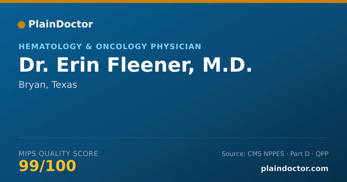 Shareable card for Erin Fleener, M.D. - Hematology & Oncology Physician, Bryan, TX