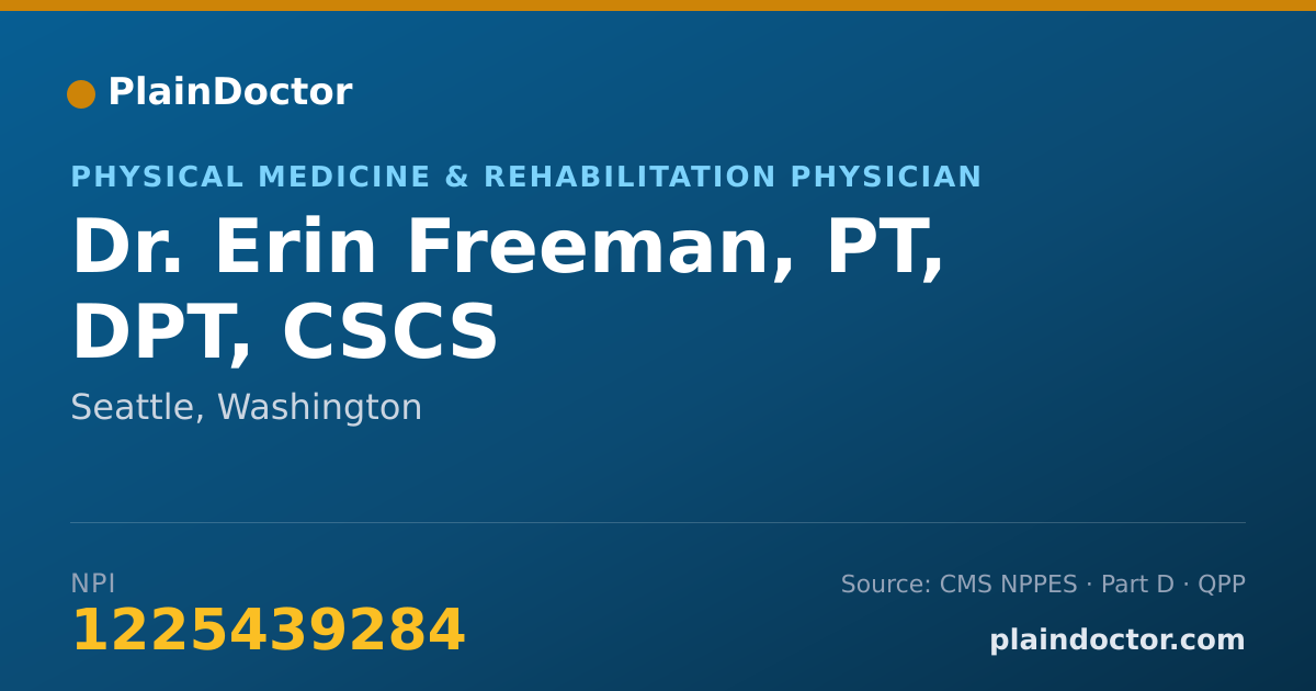 Shareable card for Erin Freeman, PT, DPT, CSCS - Physical Medicine & Rehabilitation Physician, Seattle, WA