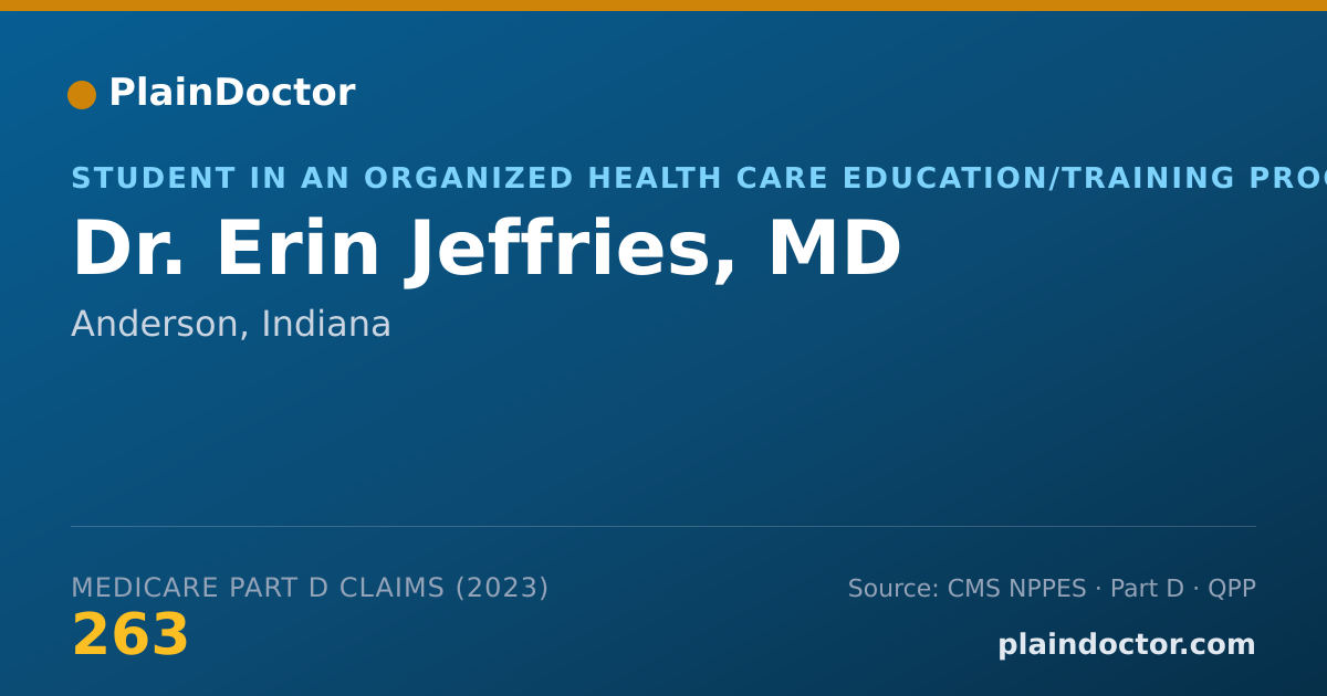 Shareable card for Erin Jeffries, MD - Student in an Organized Health Care Education/Training Program, Anderson, IN