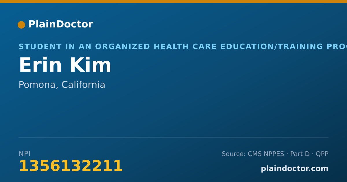 Shareable card for Erin Kim - Student in an Organized Health Care Education/Training Program, Pomona, CA