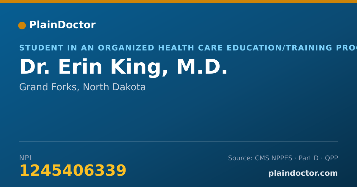 Shareable card for Erin King, M.D. - Student in an Organized Health Care Education/Training Program, Grand Forks, ND