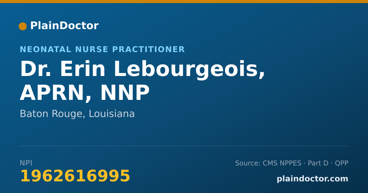 Shareable card for Erin Lebourgeois, APRN, NNP - Neonatal Nurse Practitioner, Baton Rouge, LA