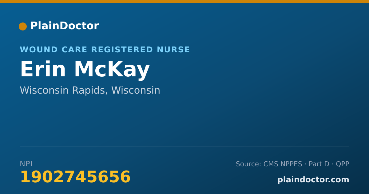 Shareable card for Erin McKay - Wound Care Registered Nurse, Wisconsin Rapids, WI