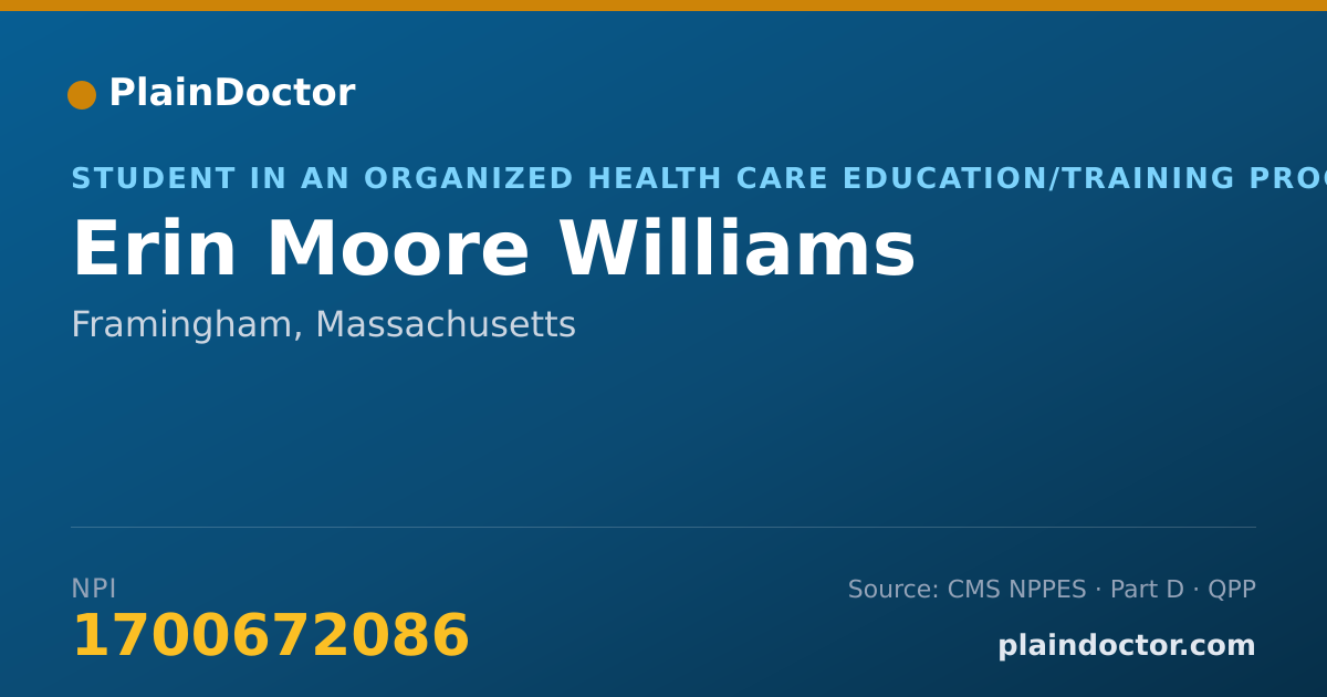 Shareable card for Erin Moore Williams - Student in an Organized Health Care Education/Training Program, Framingham, MA