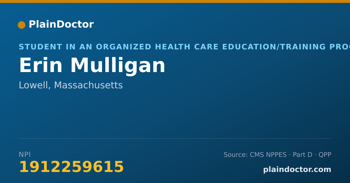 Shareable card for Erin Mulligan - Student in an Organized Health Care Education/Training Program, Lowell, MA