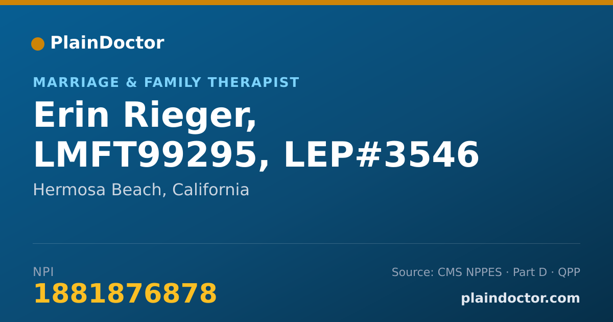 Shareable card for Erin Rieger, LMFT99295, LEP#3546 - Marriage & Family Therapist, Hermosa Beach, CA