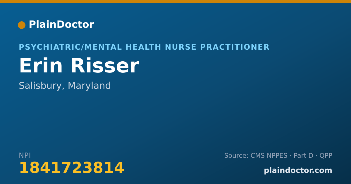Shareable card for Erin Risser - Psychiatric/Mental Health Nurse Practitioner, Salisbury, MD