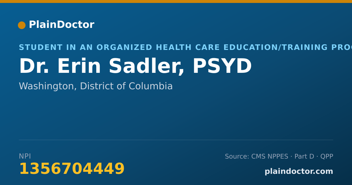 Shareable card for Erin Sadler, PSYD - Student in an Organized Health Care Education/Training Program, Washington, DC