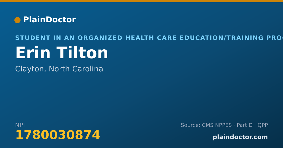 Shareable card for Erin Tilton - Student in an Organized Health Care Education/Training Program, Clayton, NC